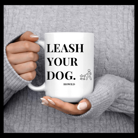 Tasse ''leash your dog.'' 15 oz BIOWILD